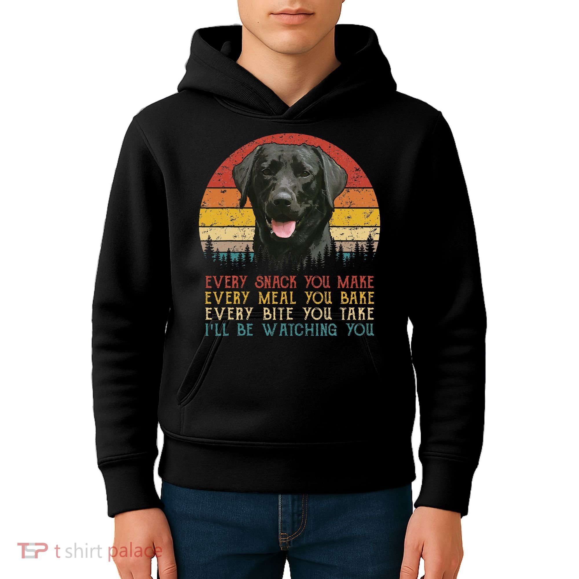 Every Snack You Make Dog Black Labrador Retriever Kids Hoodie
