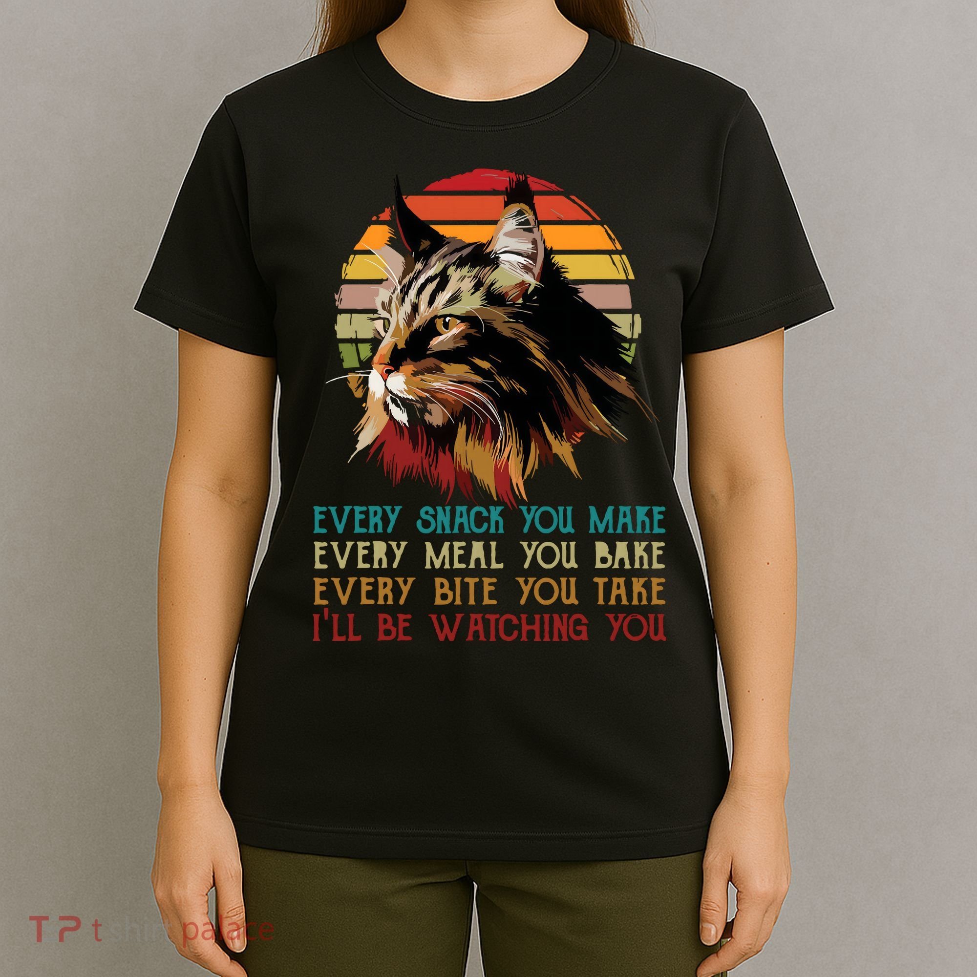Every Snack You Make Ill Be Watching Funny Maine Coon Meow T-Shirt