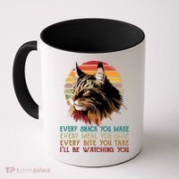 Every Snack You Make Ill Be Watching Funny Maine Coon Meow Coffee Mug thumb 0