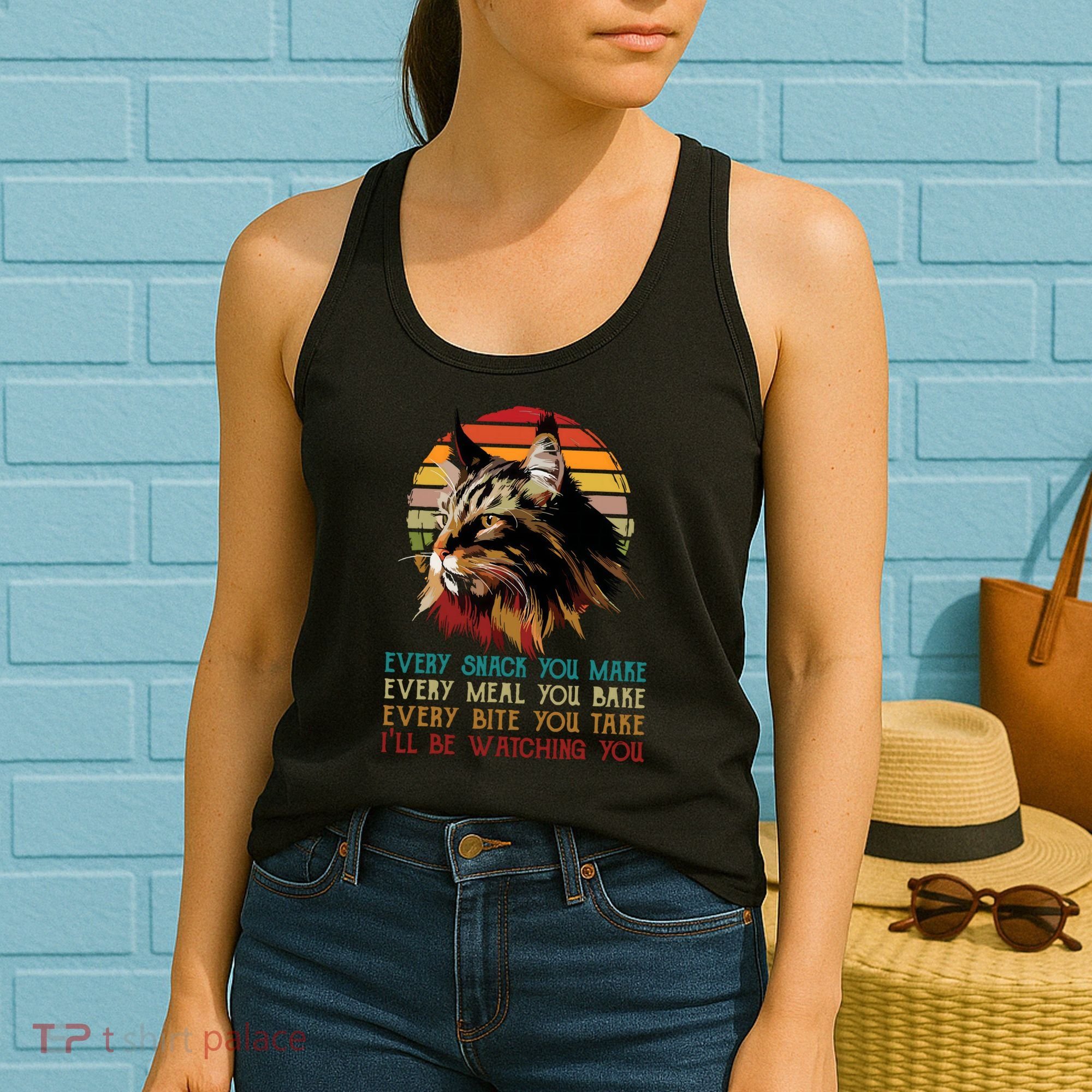 Every Snack You Make Ill Be Watching Funny Maine Coon Meow Women's Tank Top