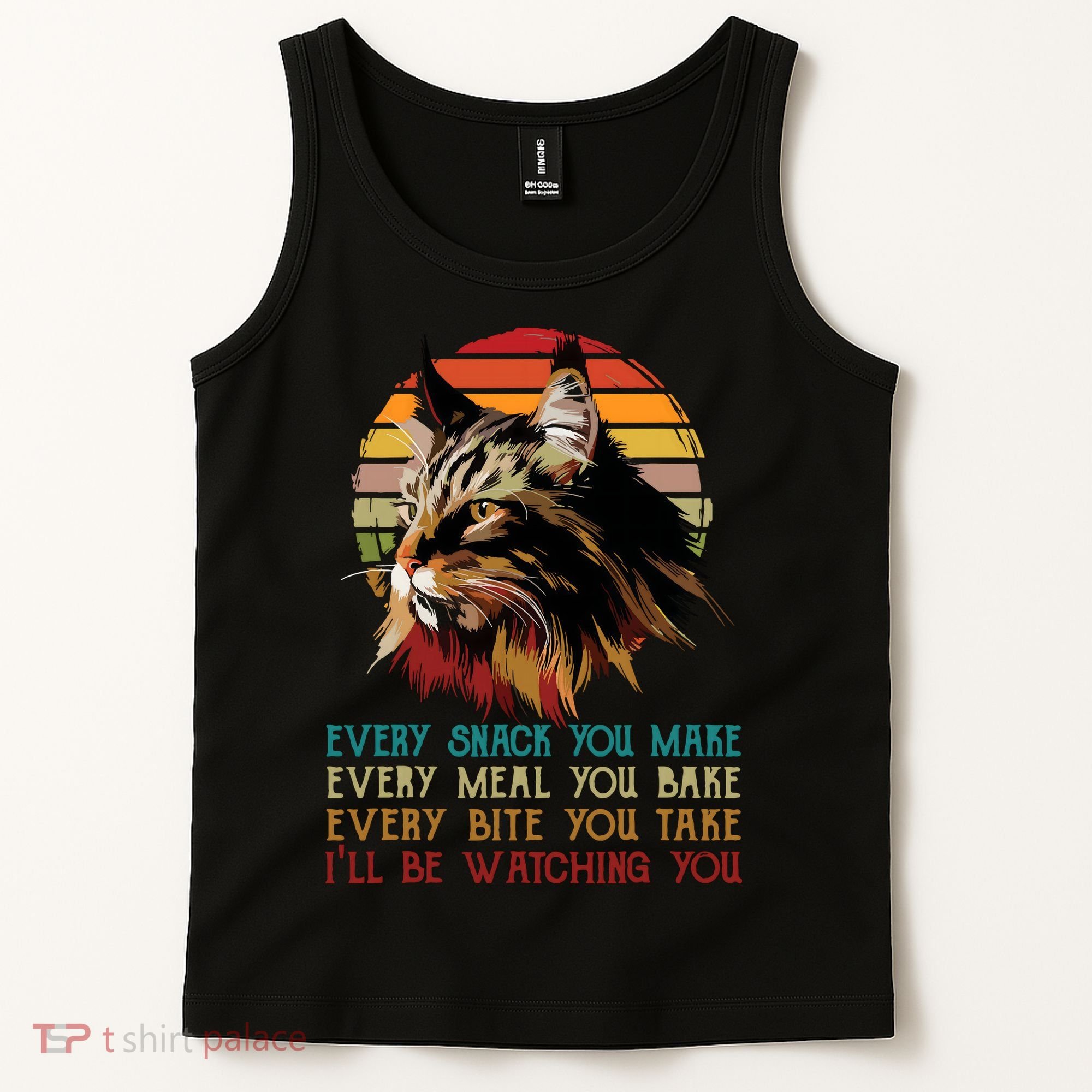 Every Snack You Make Ill Be Watching Funny Maine Coon Meow Tank Top