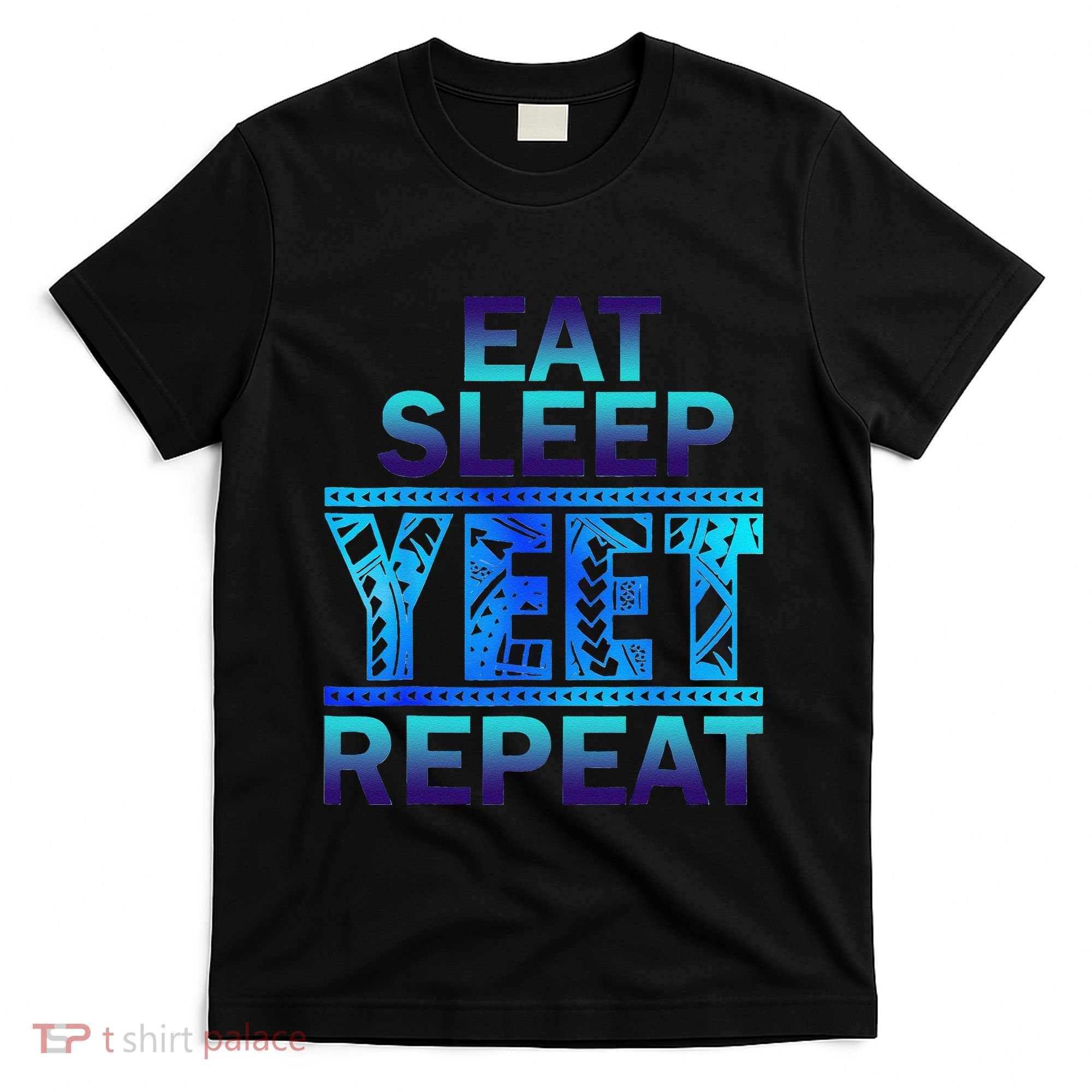 Eat Sleep Yeet Repeat Vintage Gift T-Shirt