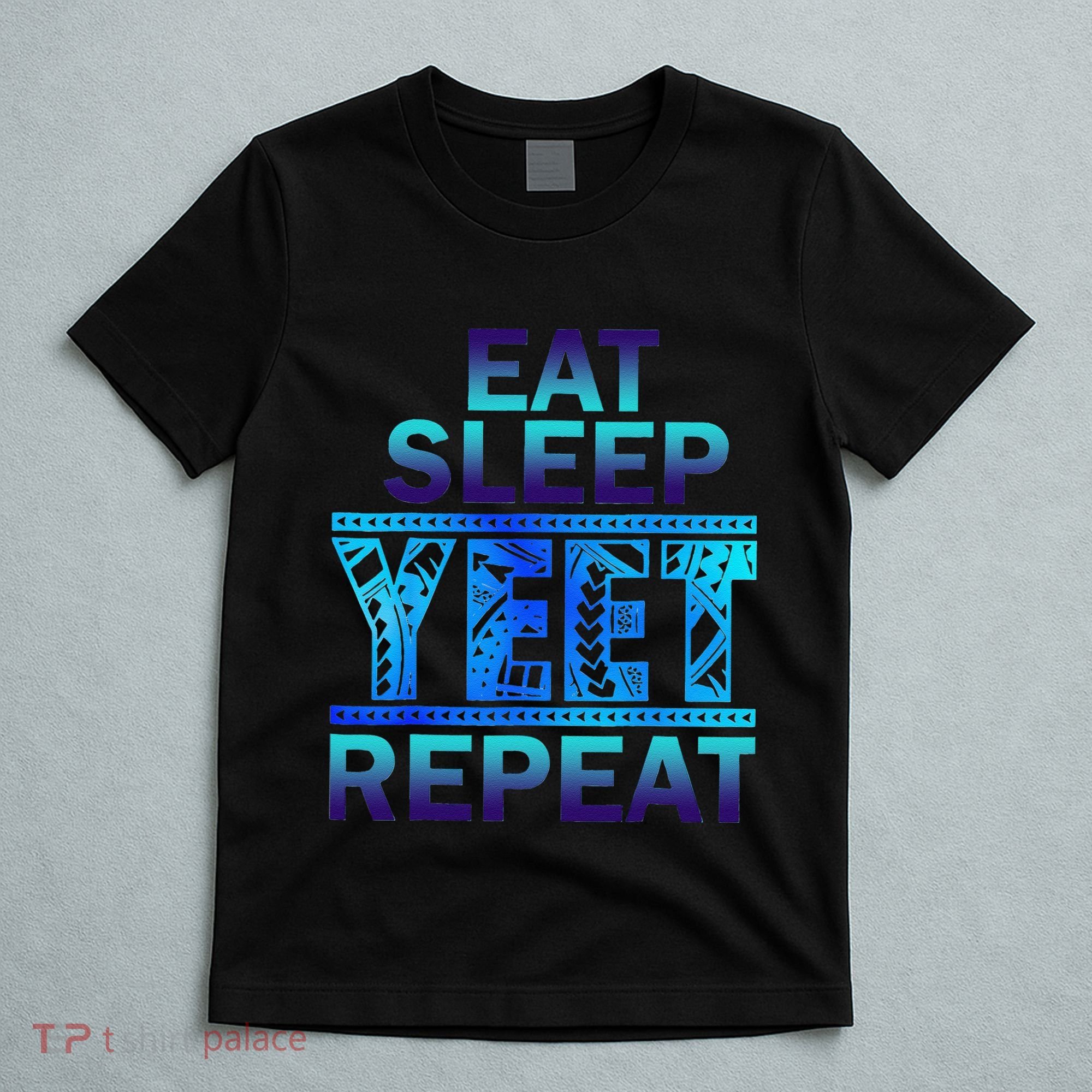 Eat Sleep Yeet Repeat Vintage Gift T-Shirt