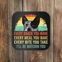 Every Snack You Make Blue Heeler Australian Cattle Dog Owner Coaster thumb 0