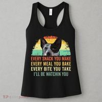 Every Snack You Make Blue Heeler Australian Cattle Dog Owner Women's Tank Top thumb 3