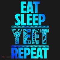 Eat Sleep Yeet Repeat Vintage Jey Yeet T-Shirt thumb 7