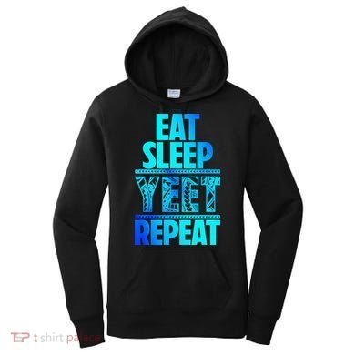 Eat Sleep Yeet Repeat Vintage Jey Yeet Women's Hoodie
