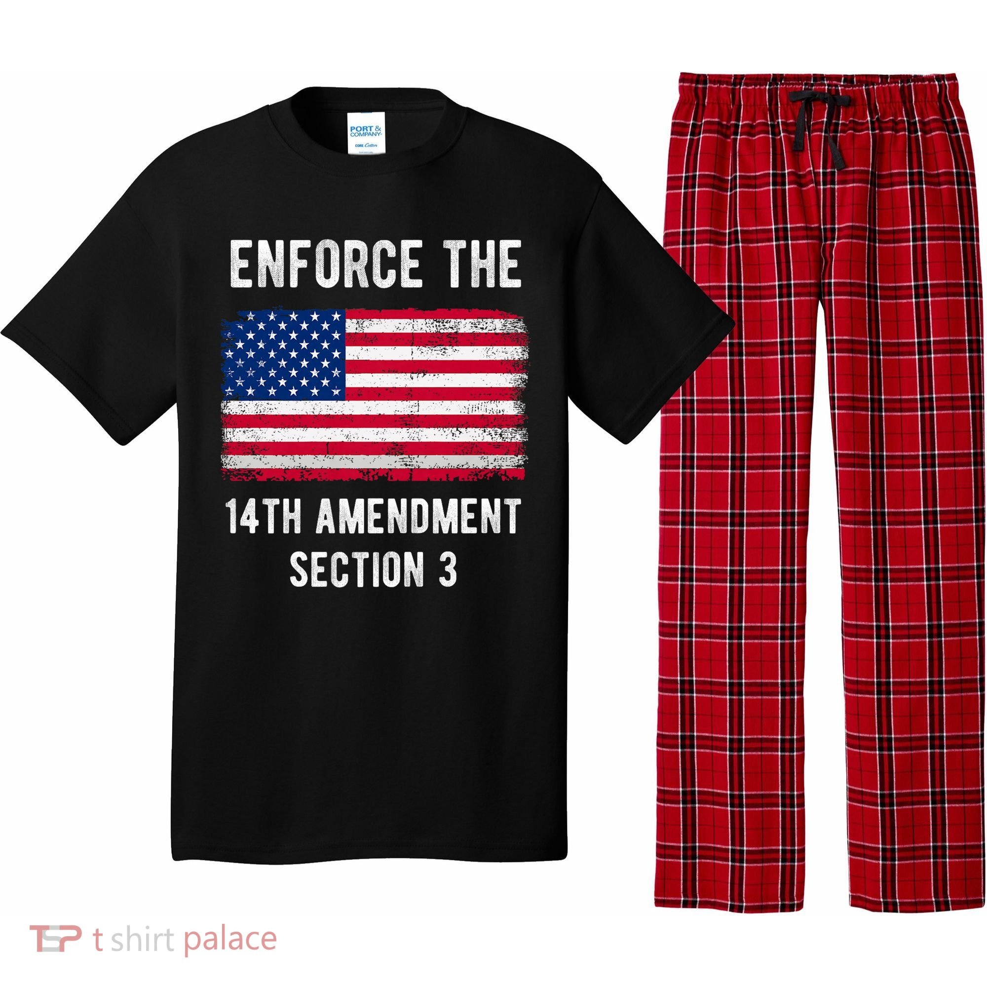 Enforce The 14th Amendment Section 3 Pajama Set