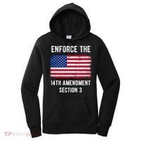 Enforce The 14th Amendment Section 3 Women's Hoodie thumb 0