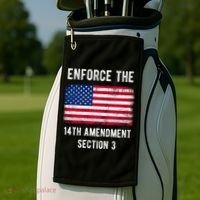 Enforce The 14th Amendment Section 3 Golf Towel thumb 2