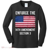 Enforce The 14th Amendment Section 3 Kids Long Sleeve Shirt thumb 0