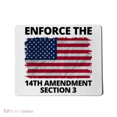 Enforce The 14th Amendment Section 3 Mousepad