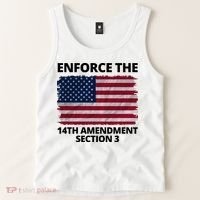 Enforce The 14th Amendment Section 3 Tank Top thumb 2