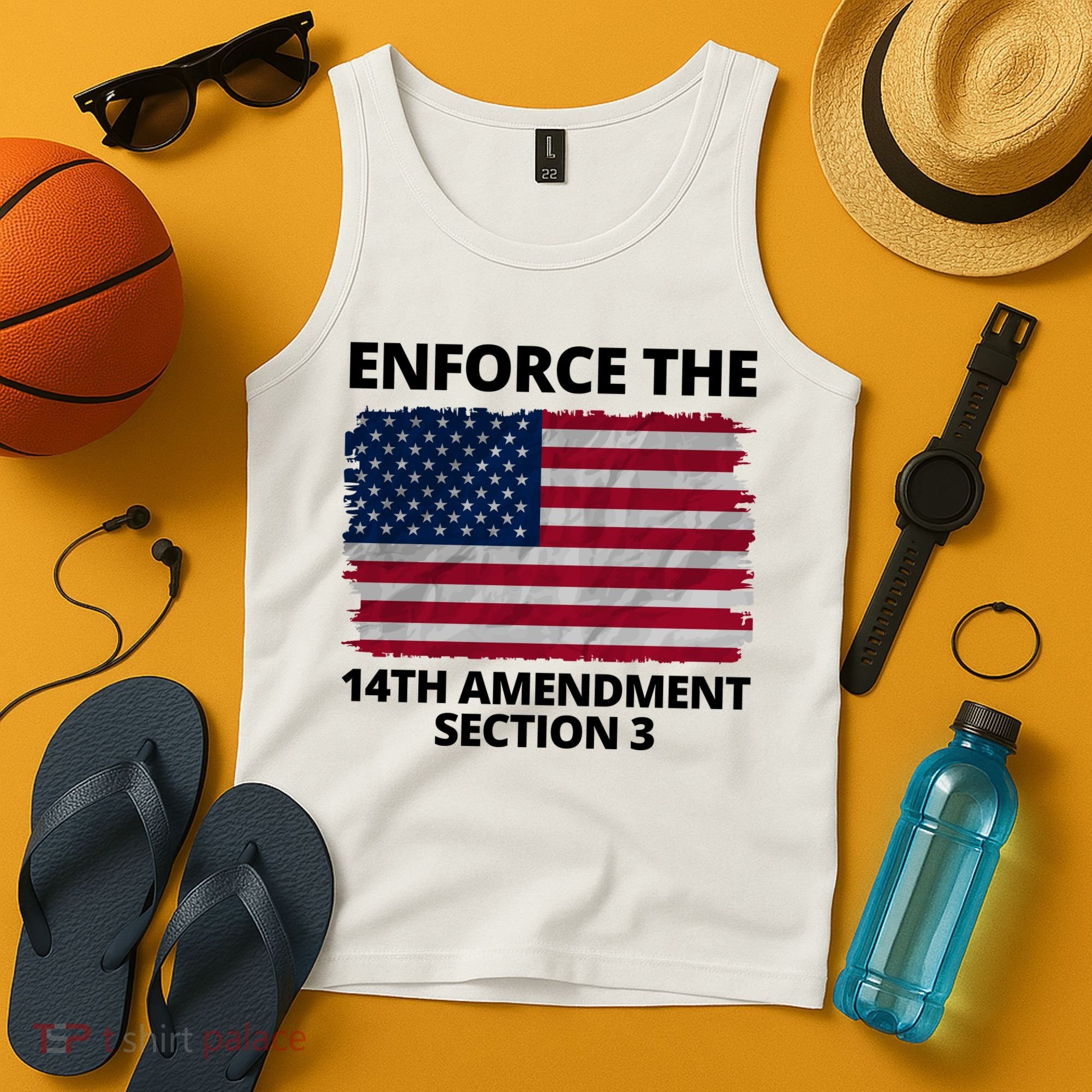 Enforce The 14th Amendment Section 3 Tank Top