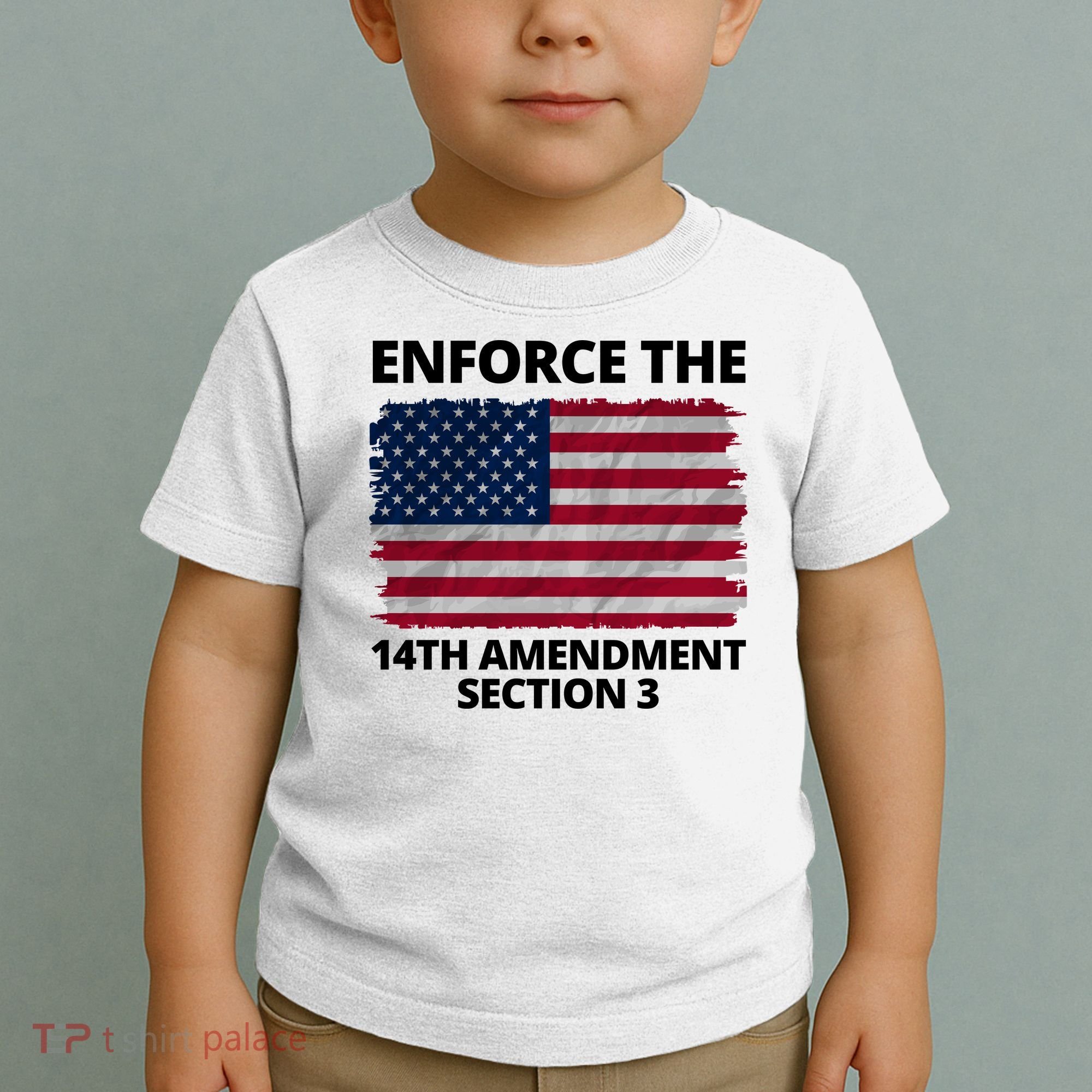 Enforce The 14th Amendment Section 3 Toddler T-Shirt