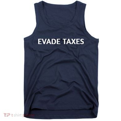 Evade Taxes #2 Tank Top
