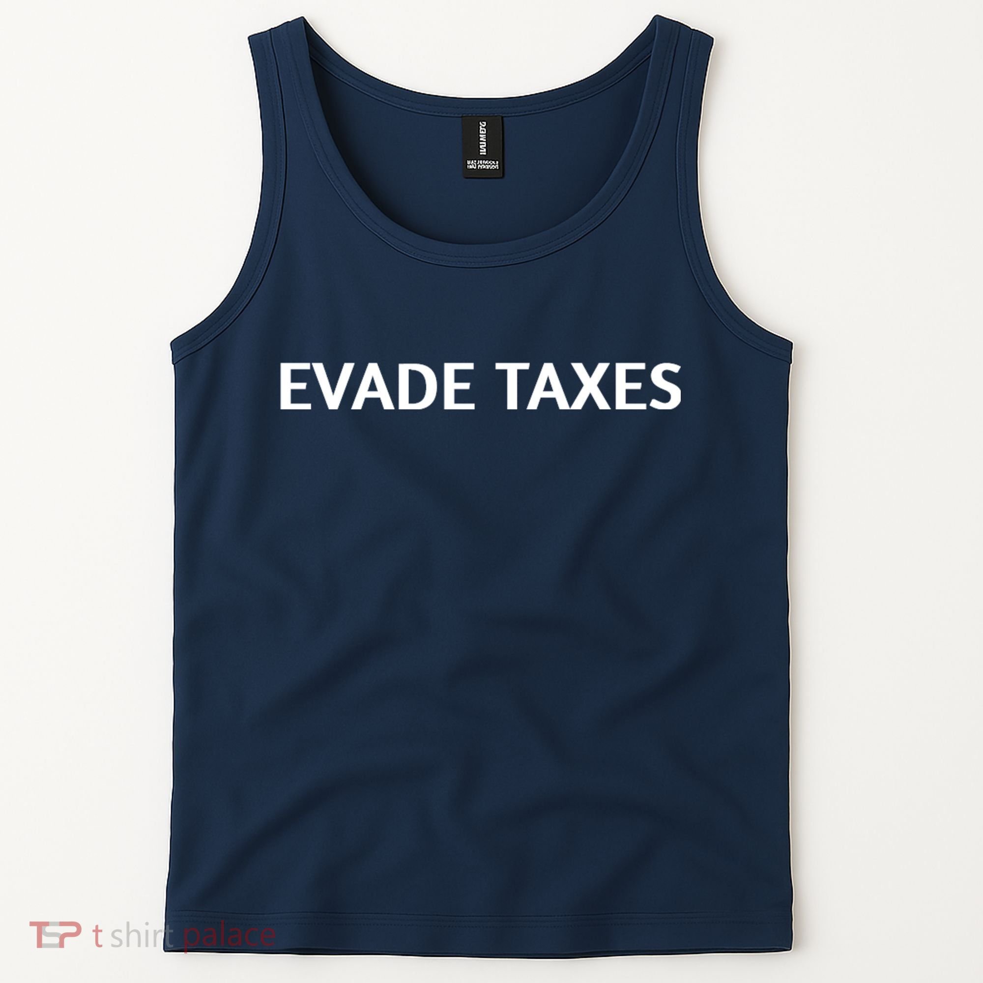 Evade Taxes #2 Tank Top