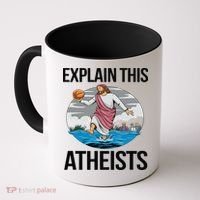 Explain This Atheists Jesus Basketball Funny Memes Gen-Z Coffee Mug thumb 0