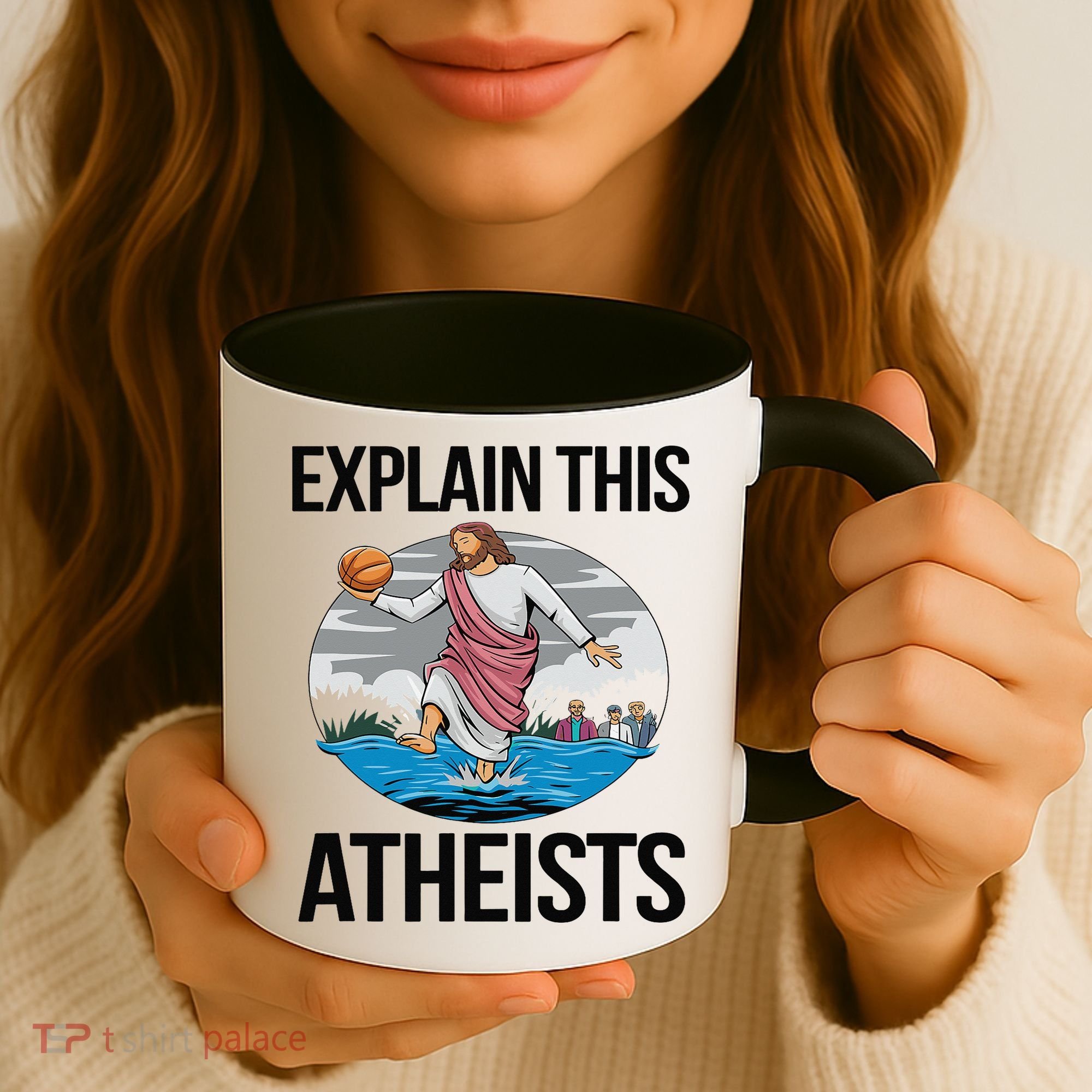 Explain This Atheists Jesus Basketball Funny Memes Gen-Z Coffee Mug