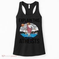 Explain This Atheists Jesus Basketball Funny Memes Gen-Z Women's Tank Top thumb 0