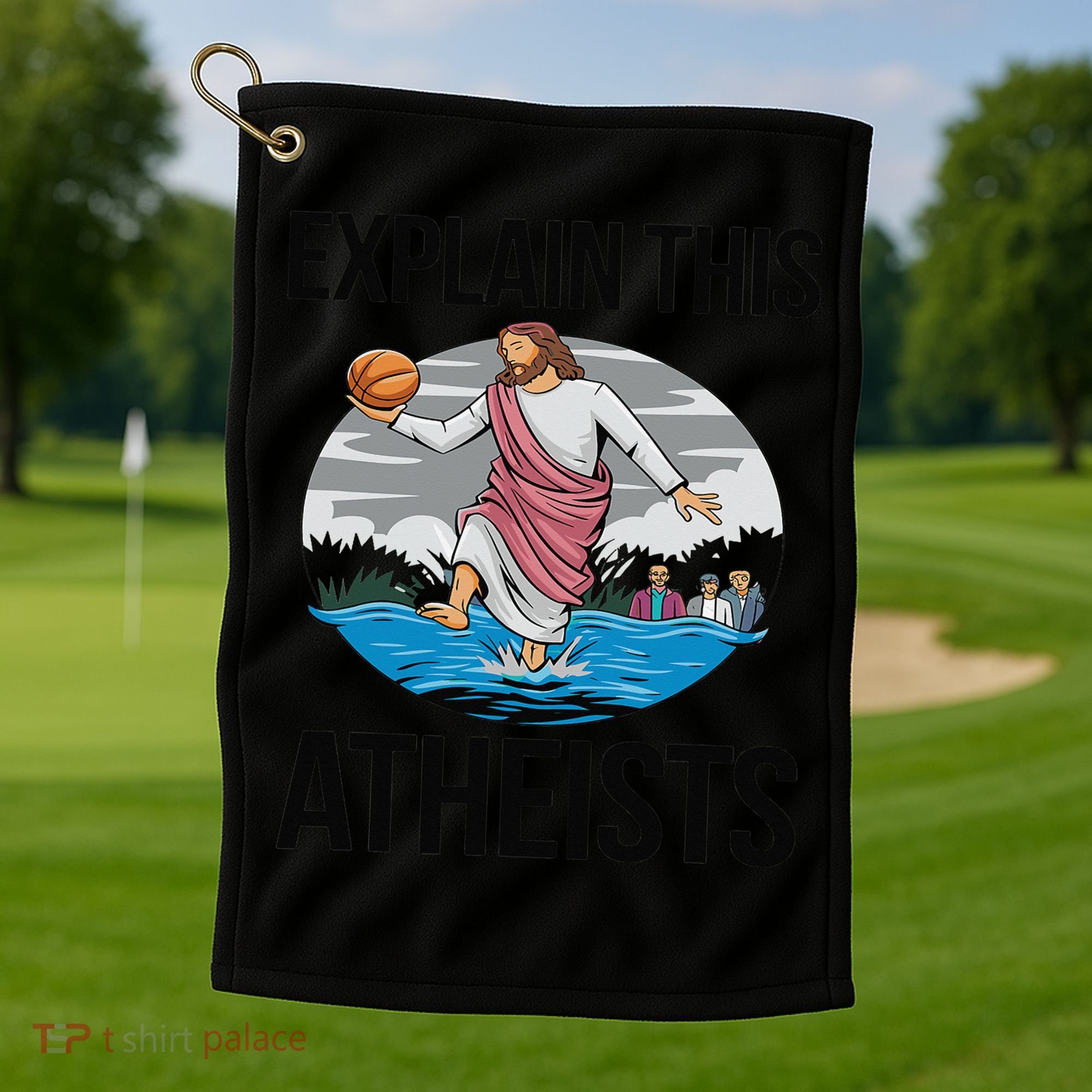 Explain This Atheists Jesus Basketball Funny Memes Gen-Z Golf Towel