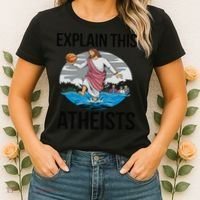 Explain This Atheists Jesus Basketball Funny Memes Gen-Z Women's T-Shirt thumb 2