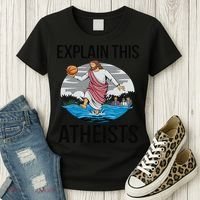 Explain This Atheists Jesus Basketball Funny Memes Gen-Z Women's T-Shirt thumb 3