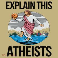 Explain This Atheists Jesus Basketball Funny Memes Gen-Z Hoodie thumb 2