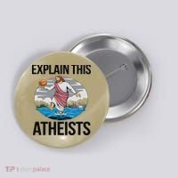 Explain This Atheists Jesus Basketball Funny Memes Gen-Z Button thumb 0
