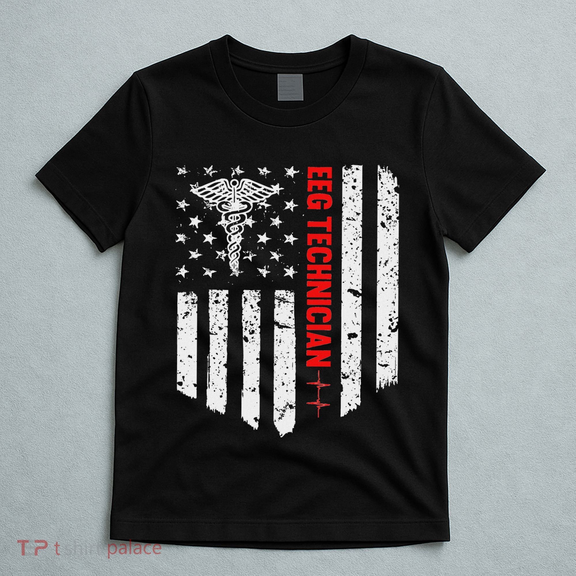 Eeg Technician American Flag Patriotic Medicine Gift T-Shirt