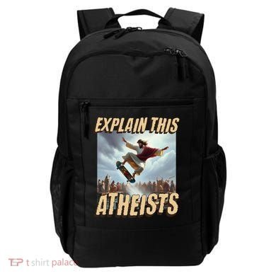 Explain This Atheists Funny Meme Jesus Skateboarding Backpack