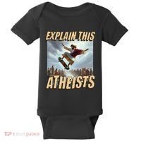 Explain This Atheists Funny Meme Jesus Skateboarding Baby Bodysuit thumb 0