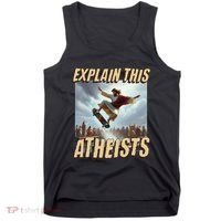 Explain This Atheists Funny Meme Jesus Skateboarding Tank Top thumb 0
