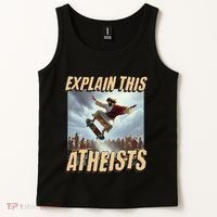 Explain This Atheists Funny Meme Jesus Skateboarding Tank Top thumb 2