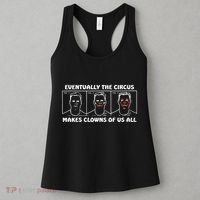 Eventually The Circus Makes Clowns Of Us All Women's Tank Top thumb 3