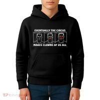 Eventually The Circus Makes Clowns Of Us All Kids Hoodie thumb 4