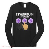 Ethereum To Choose Long Sleeve Shirt thumb 0