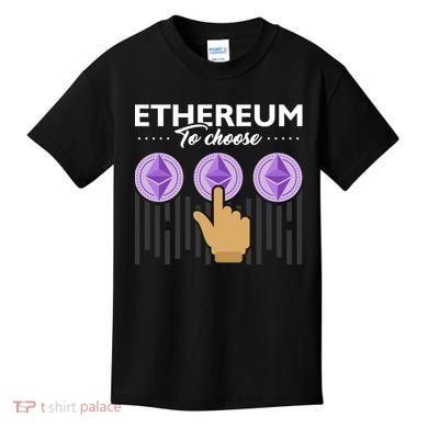 Ethereum To Choose Kids T-Shirt