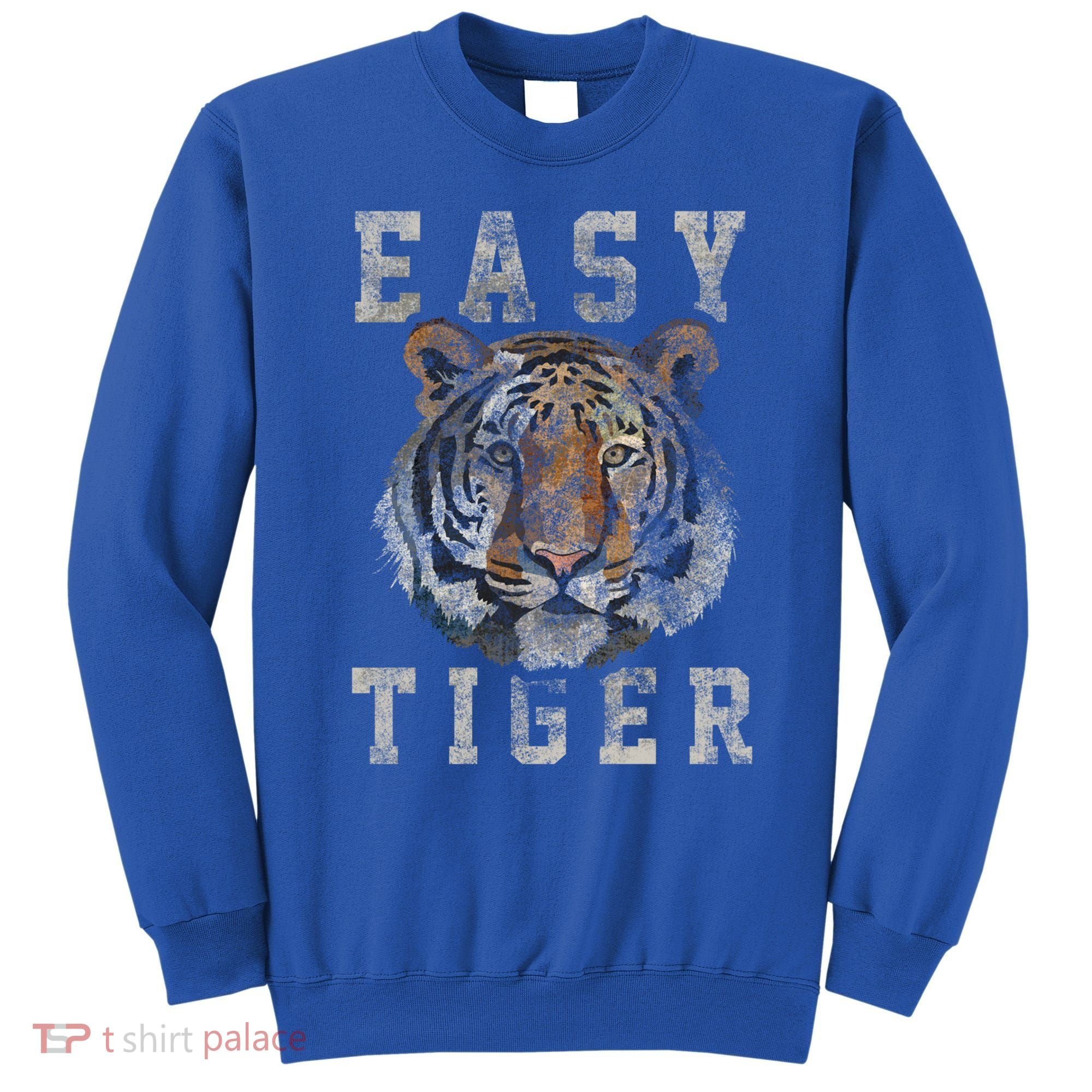 Easy Tiger Distressed Casualcool Giftchic Graphic Gift Sweatshirt