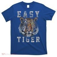 Easy Tiger Distressed Casualcool Giftchic Graphic Gift T-Shirt thumb 0