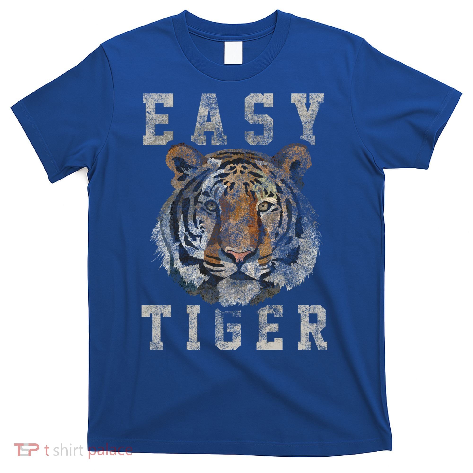 Easy Tiger Distressed Casualcool Giftchic Graphic Gift T-Shirt