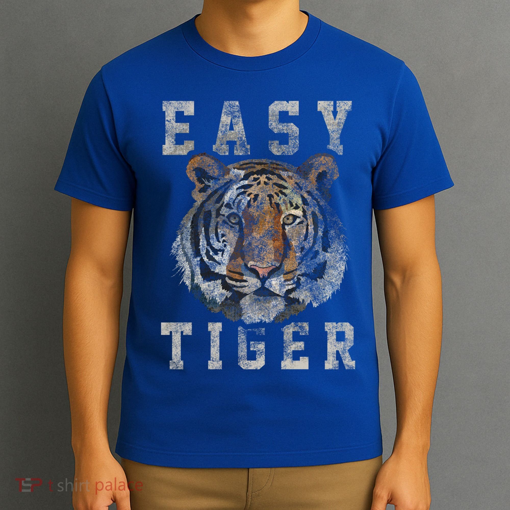 Easy Tiger Distressed Casualcool Giftchic Graphic Gift T-Shirt