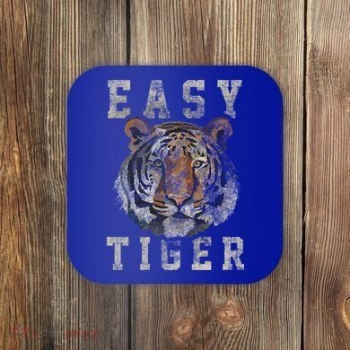 Easy Tiger Distressed Casualcool Giftchic Graphic Gift Coaster