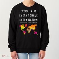 Every Tribe Every Tongue Every Nation Revelation Women's Sweatshirt thumb 0