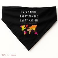 Every Tribe Every Tongue Every Nation Revelation USA-Made Doggie Bandana thumb 0