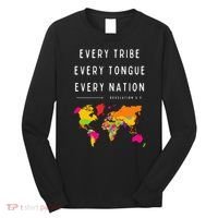 Every Tribe Every Tongue Every Nation Revelation Long Sleeve Shirt thumb 0