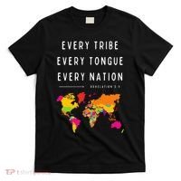 Every Tribe Every Tongue Every Nation Revelation T-Shirt thumb 0