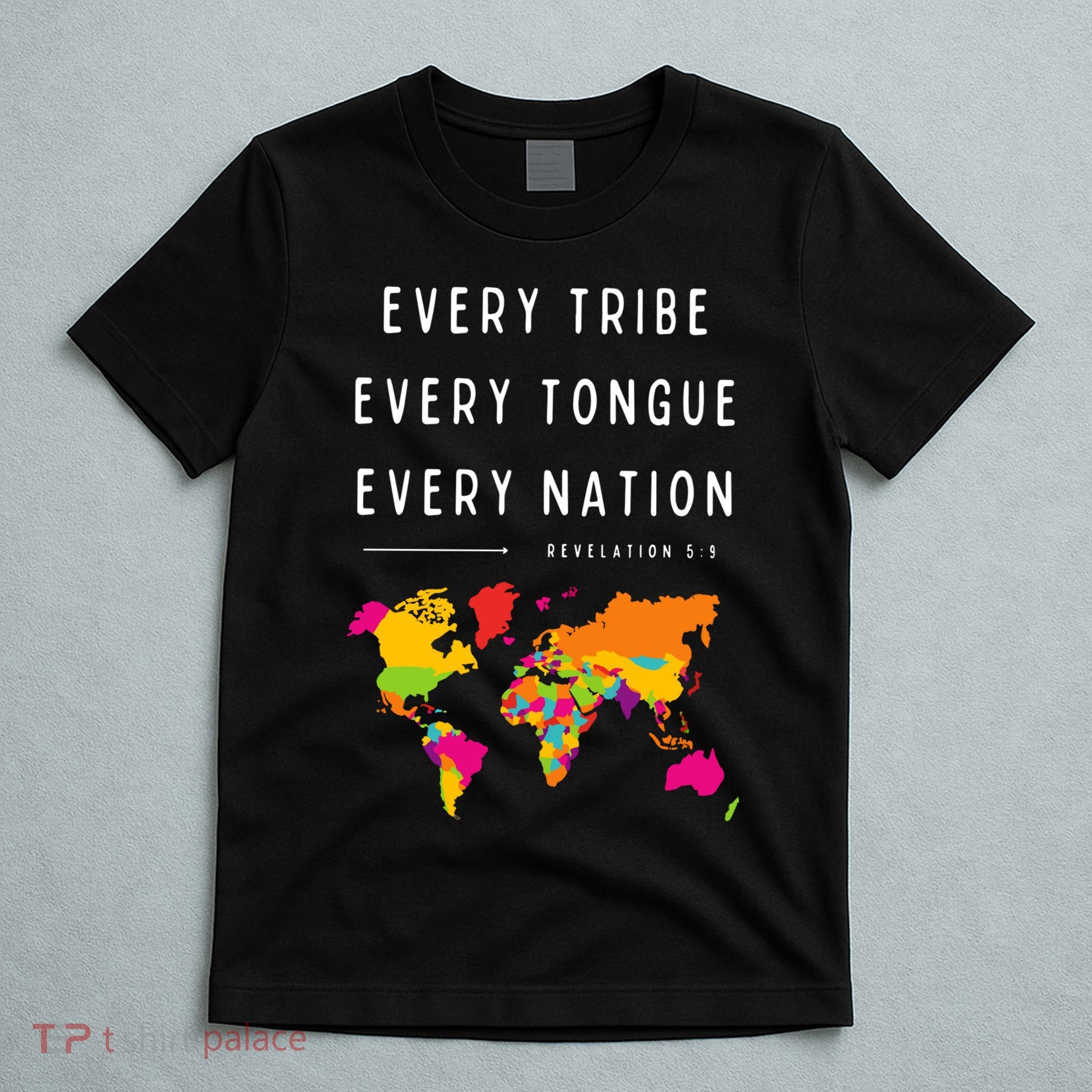 Every Tribe Every Tongue Every Nation Revelation T-Shirt