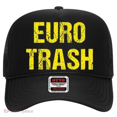 Euro Trash Hat