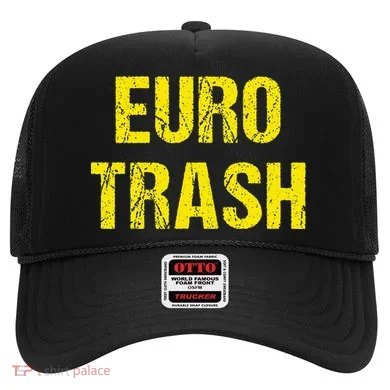 Euro Trash Hat